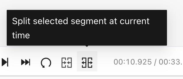 Split button in the playback bar with the tooltip Split selected segment at current time